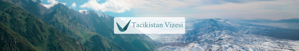 Tacikistan Vizesi