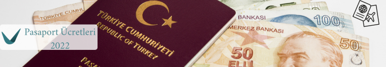 Pasaport Ücretleri 2022