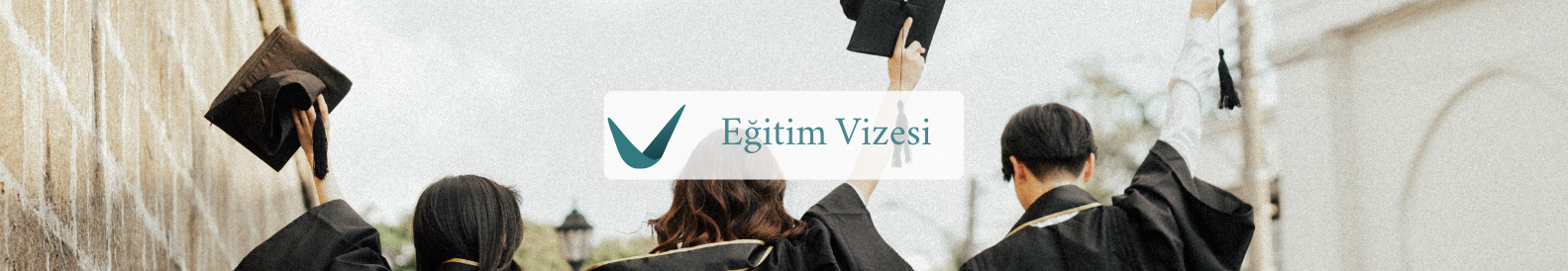 Eğitim Vizesi