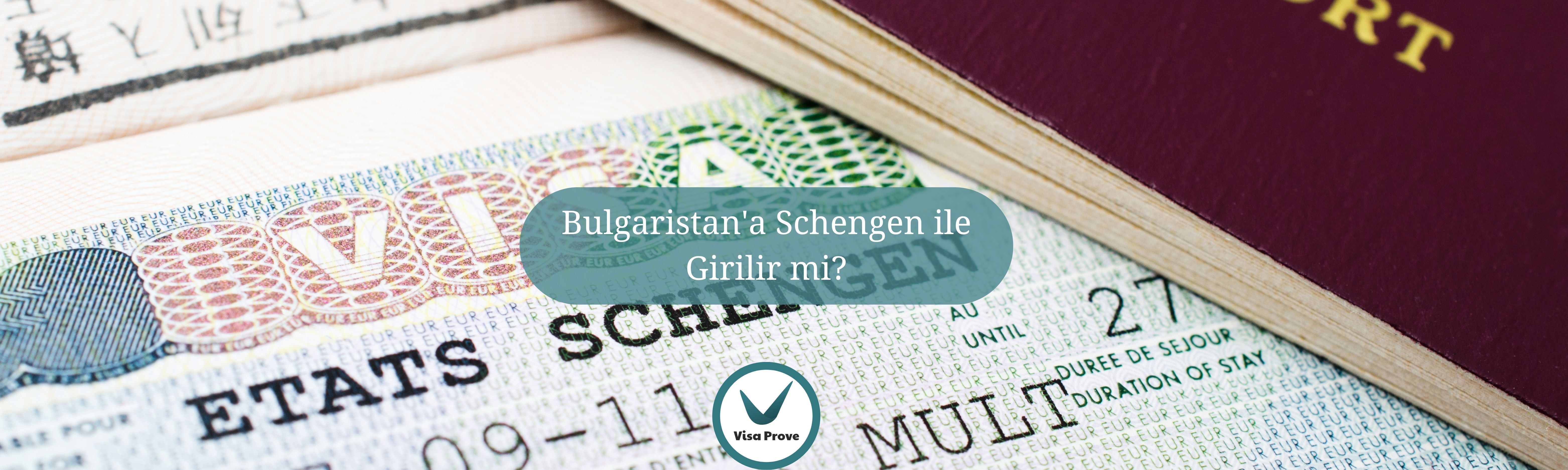 Bulgaristan’a Schengen ile Giriş