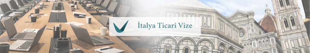 italya ticari vize